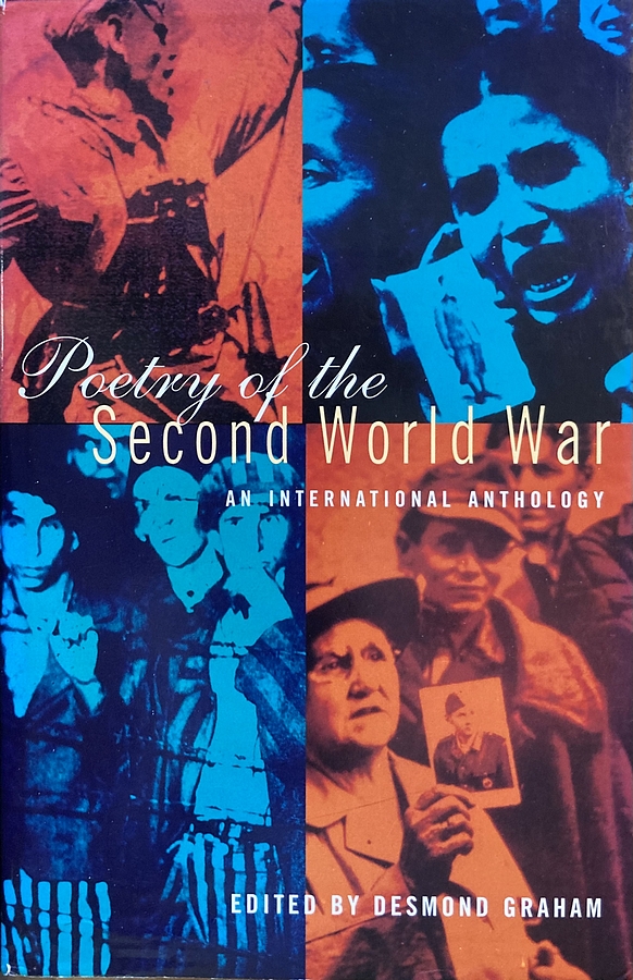 poetry book cover for 'Poetry of the Second World War: An International Anthology' by Desmond Graham